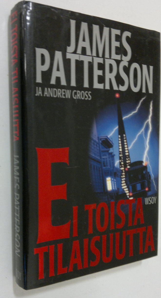 James Patterson : Ei toista tilaisuutta