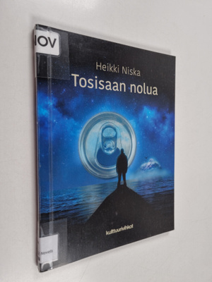 Heikki Niska : Tosisaan nolua