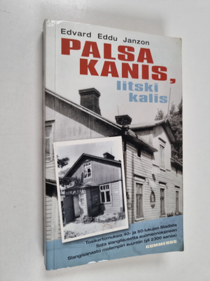 Edvard Janzon : Palsa kanis, litski kalis