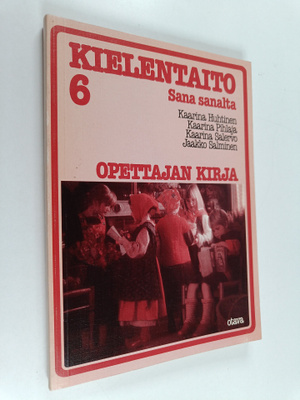 Kielentaito 6 : sana sanalta - Opettajan kirja
