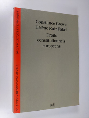 Constance Grewe : Droits constitutionnels europeens