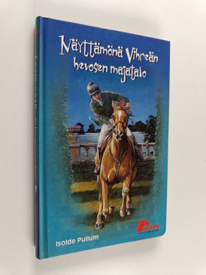 Isolde Pullum : Näyttämönä Vihreän hevosen majatalo