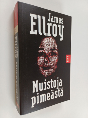 James Ellroy : Muistoja pimeästä