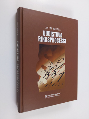 Antti Jokela : Uudistuva rikosprosessi