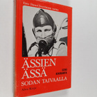 Eero Kiviranta : Ässien ässä sodan taivaalla : Eino Ilmar... - pikkukuva 1
