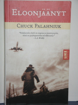 Chuck Palahniuk : ELOONJÄÄNYT