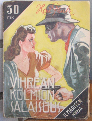 Hal Pink: Vihreän kolmion salaisuus, Ilmarinen 1945. 191 s.