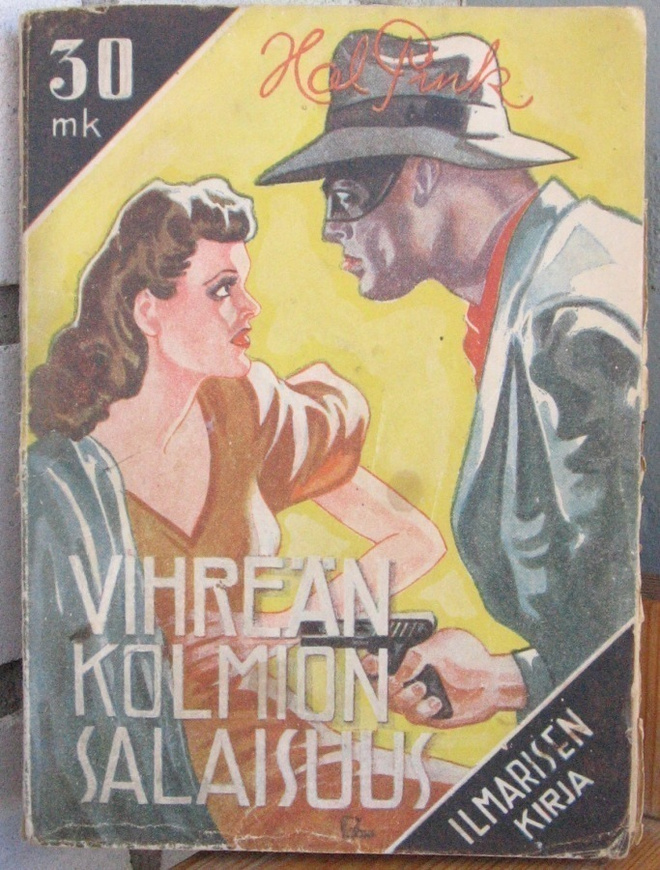 Hal Pink: Vihreän kolmion salaisuus, Ilmarinen 1945. 191 s.