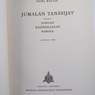 Noel Ballif : Jumalan tanssijat : Sangan kääpiökansan par... - pikkukuva 3