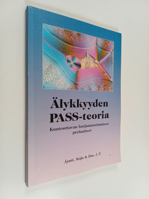 Seija Äystö : Älykkyyden Pass-teoria : kuntouttavan harja...