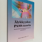 Seija Äystö : Älykkyyden Pass-teoria : kuntouttavan harja... - pikkukuva 1