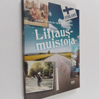 Marja-Leena Jalava : Liftausmuistoja - pikkukuva 1