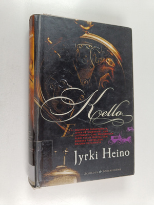 Jyrki Heino : Kello, eli Selonteko tapahtumista, jotka kä...