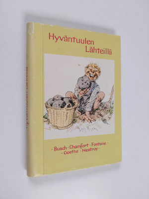 Hyväntuulen lähteillä : ajatuksia ja runoja