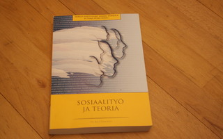 Mikko Mäntysaari Sosiaalityö ja teoria H2