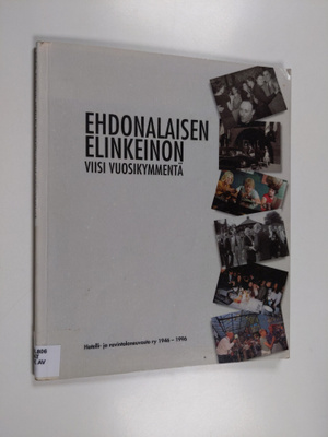 Jorma Latvus : Ehdonalaisen elinkeinon viisi vuosikymment...