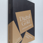 Nathaniel Popper : Digital gold : the untold story of Bit... - pikkukuva 1