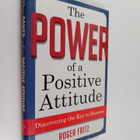 Roger Fritz : The Power of a Positive Attitude : Discover... - pikkukuva 1