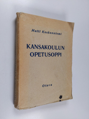 Matti Koskenniemi : Kansakoulun opetusoppi