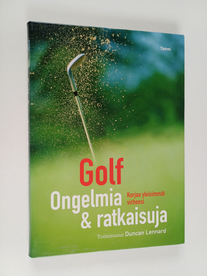 Golf : ongelmia & ratkaisuja : korjaa yleisimmät virheesi