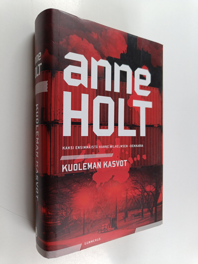 Anne Holt : Kuoleman kasvot - Kaksi ensimmäistä Hanne Wil...