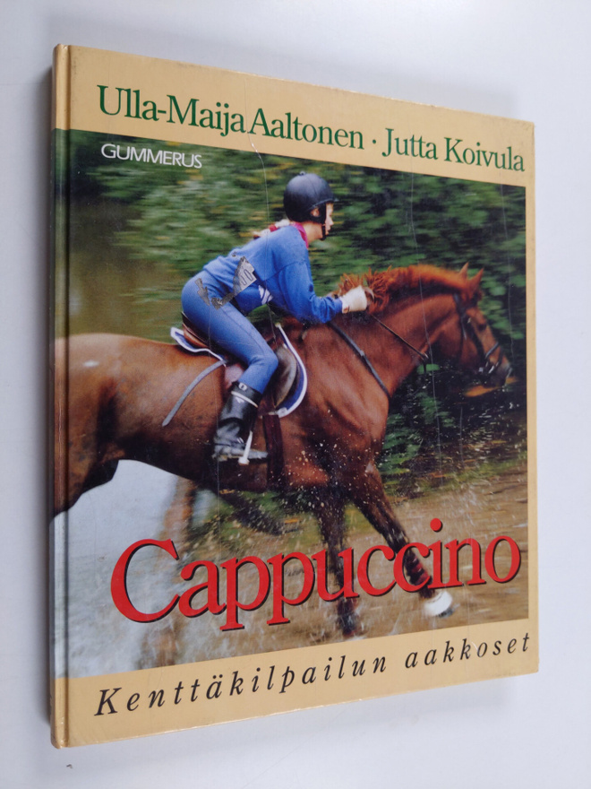 Ulla-Maija Aaltonen : Cappuccino : kenttäkilpailun aakkoset