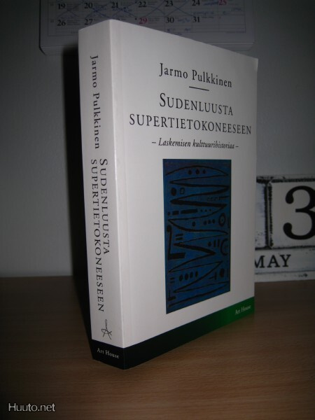 Jarmo Pulkkinen: Sudenluusta supertietokoneeseen - Laskemise