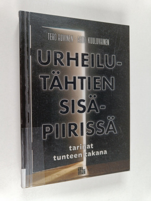 Tero Auvinen ym. : Urheilutähtien sisäpiirissä : tarinat ...