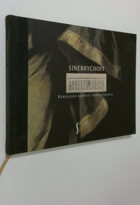Minerva (kirjan toim.) Keltanen : Sinebrychoff : keräilij...