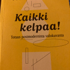 OLLI HAAPIO: TOTUUS POSTMODERNISTA VALOKUVASTA - pikkukuva 1