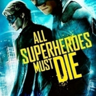 all superheroes must die (James remar (4422)UUSI - pikkukuva 1