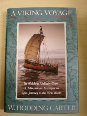 W. Hodding Carter: A Viking Voyage
