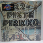 22 PISTEPIRKKO - BIG LUPU EX/EX+ 1. FIN PAINOS 1992 LP - pikkukuva 1