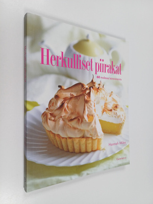 Hannah Miles : Herkulliset piirakat : 60 makeaa leivonnaista