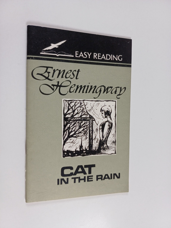 Ernest Hemingway : Cat in the rain