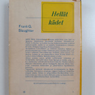 Frank G. Slaughter : Hellät kädet : lääkäriromaani - pikkukuva 2