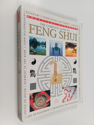 Gill Hale : The Complete Guide to Feng Shui