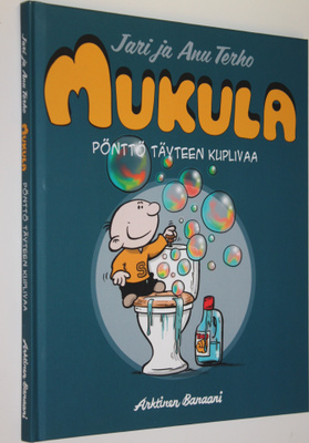 Jari Terho : Mukula : pönttö täyteen kuplivaa
