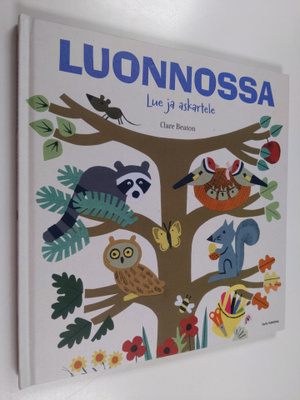 Clare Beaton : Luonnossa : lue ja askartele