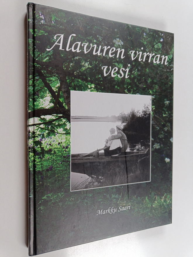 Markku Saari : Alavuren virran vesi