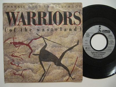 Frankie Goes To Hollywood Warriors 7" sinkku