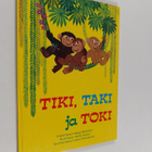 Helga Weichert : Tiki, Taki ja Toki - pikkukuva 1