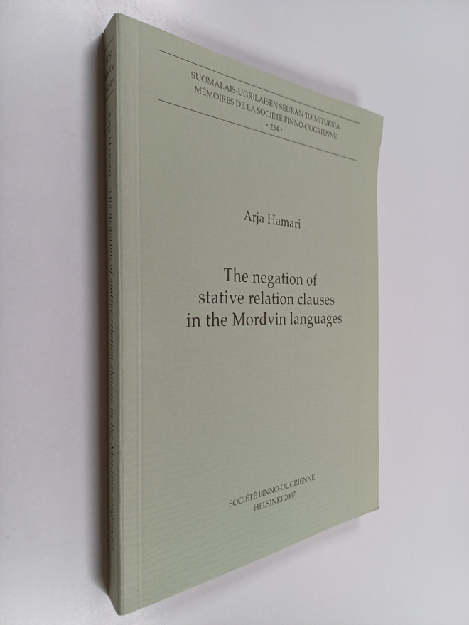 Arja Hamari : The Negation of Stative Relation Clauses in...