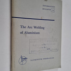 The Arc Welding of Aluminium : Information Bulletin 19 - pikkukuva 1