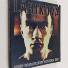 Suvi ym. (toim.) Ahola : Lähikuva : uuden kirjallisuuden ... - pikkukuva 1