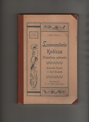 Kraepelin, Karl: Luonnontiede kodissa, Holm 1900, sid., K3