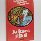 Jalmari Finne : Kiljusen Plättä - pikkukuva 1