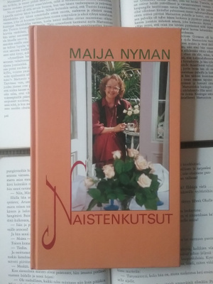 Maija Nyman - Naistenkutsut (sid.)