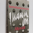 Kerttu-Kaarina Suosalmi : Ihana on Altyn-köl - pikkukuva 1
