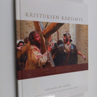 Kristuksen kärsimys : valokuvia elokuvasta the passion of... - pikkukuva 1